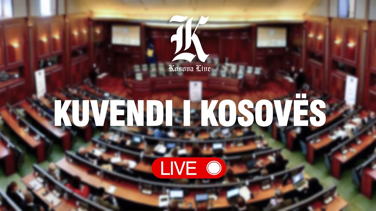 KUVENDI I KOSOVËS - YouTube