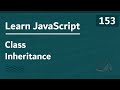 Learn JavaScript In Arabic 2021 - #153 - Class Inheritance