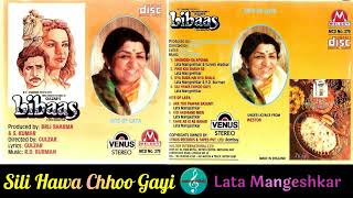 Sili Hawa Chhoo Gayi/Lata Mangeshkar/Libaas(1988)/Old is Gold/Original CD Rip HQ