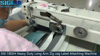 SIGMA SM-1800H Heavy Duty Zig-Zag Label Attaching Machine