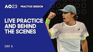 LIVE | AO Practice and Behind the Scenes | Day 6 | Australian Open 2023