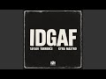 IDGAF
