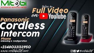 Panasonic Digital Cordless Phone (Intercom) KX-TG1611FX Unboxing, Setup and Configuration.