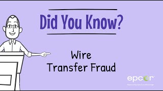 Wire Transfer Fraud