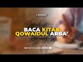 Baca Kitab Qowaidul Arba' #03 - Ustadz Dr. Muhammad Abduh Tuasikal, M.Sc.