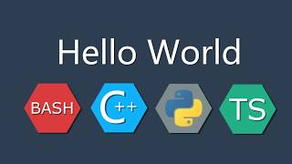 Hello World [C++ Python3 Bash Typescript] BASICS #1