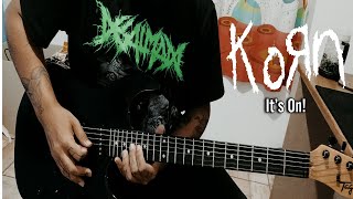 Korn - It's On! (Guitar Cover)