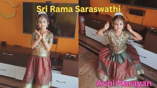 Sri Rama Saraswathi | Devi Stuthi | Bharathanatyam | Indian Classical Dance | Avni Narayan