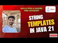 Master String Templates in Java 21 — The Future of String Handling 🚀