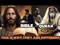 A Deep Dive into the Similarities and Differences of Islam and Christianity Using the Bible & Quran