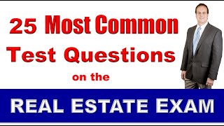 25 Most Common Questions on the Real Estate Exam - How to PASS the Real Estate Test #realestateexam