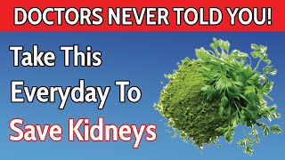 9 Herbs That Will SAVE Your Kidneys! ( Doctors Never Told You )