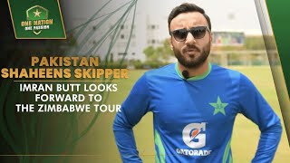 Pakistan Shaheens Skipper Imran Butt Looks Forward To The Zimbabwe Tour | PCB | MA2T