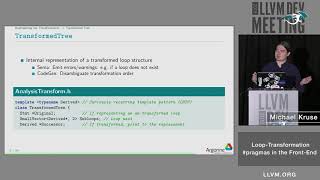 2019 LLVM Developers’ Meeting: M. Kruse “Loop-transformation #pragmas in the front-end”