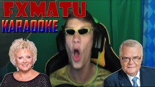 FXMATU - KARAOOKE -||- TWITCH STREAM HIGHLIGHTS -||-