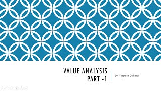 Value Analysis Part 1 (English Medium)