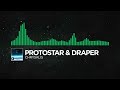 glitch hop protostar u0026 draper chrysalis monstercat release