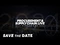 Save the Date - Procurement & Supply Chain LIVE Singapore 2024