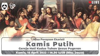 Perayaan Ekaristi Kamis Putih | Kamis, 14 April 2022 | Basa Jawa | 16.30 WIB