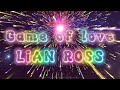 Game of love : LIAN ROSS #lianross #gameoflove (solo version)