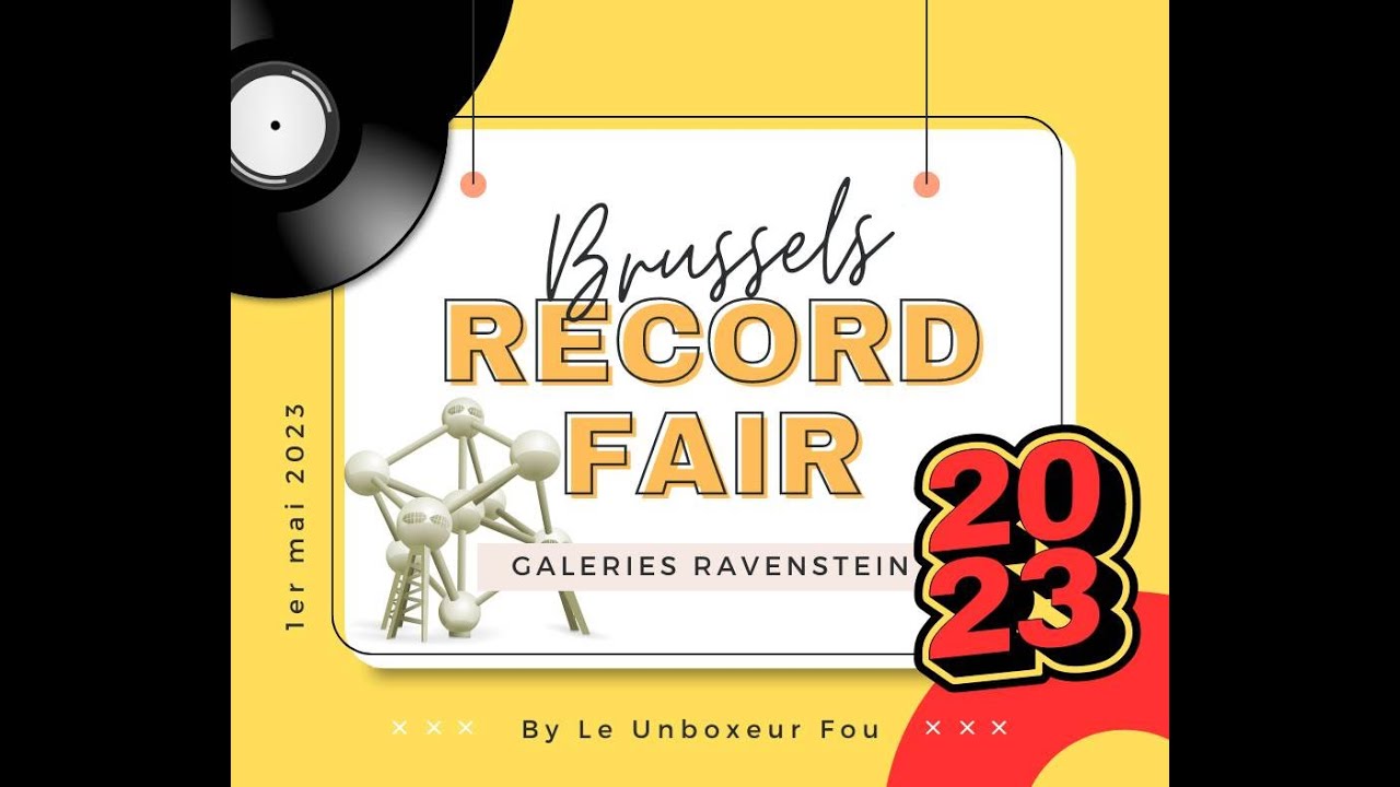 Brussels Record Fair - 1/5/2023 - Mes Achats Et Rencontres - YouTube