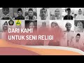 Dari Kami untuk Seni Religi