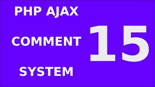 15. Php Jquery Ajax Responsive Comment Form System Tutorial