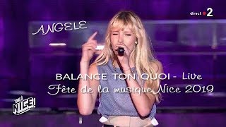 Angèle - Balance ton quoi  (Live, Fête de la musique, Nice 2019)