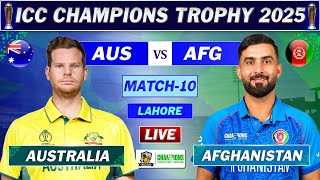 AUSTRALIA vs AFGHANISTAN MATCH 10 LIVE COMMENTARY | ICC CHAMPIONS TROPHY LIVE | AFG vs AUS LIVE| AFG