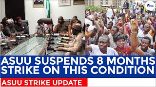 ASUU SUSPENDS 8-MONTH STRIKE ON THIS CONDITION - ASUU STRIKE UPDATE