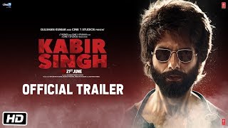 Kabir Singh –  Trailer | Shahid Kapoor, Kiara Advani | Sandeep Reddy Vanga | 21s