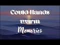 Cold Hands, Warm Memories 💔 | Sad Emotional Song | Heartbreak Lyrics Video