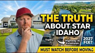 Don’t Move to Star, Idaho UNTIL You Watch This!