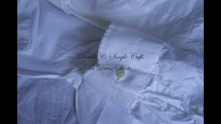 [Style] Double (French) Cuff and Single Cuff in Dress Shirts 【衬衫单、双袖口的讲究】