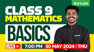 Class 9 Mathematics - Basics | Xylem Class 9