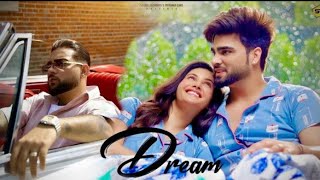 Dream (Official video) Inder Chahal | Karan aujla | Yeah proof | Amyra | New Punjabi song 2022