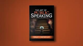 Speak with Confidence and Charisma: The Art of Public Speaking by Dale Carnegie - Audiobook