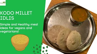 Kodo Millet Idlis || Millet Idli || Varagu Idli