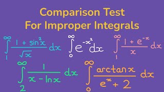 Comparison Test for Improper Integrals