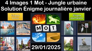 4 Images 1 Mot - Jungle urbaine - 29/01/2025 - Solution Énigme Journalière - janvier 2025