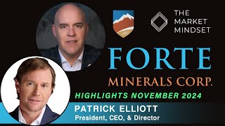 Forte Minerals’ Path to Discovery: CEO Patrick Elliott on Exciting Peru Copper \u0026 Gold Prospects