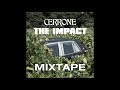 Cerrone - The Impact (Official Entire Mixtape)