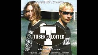 The Tuberkuloited - Sel öösel ma kinkisin lilli (Estonia, 2001)