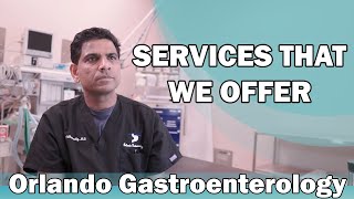 What Services Offered in Orlando Gastroenterology