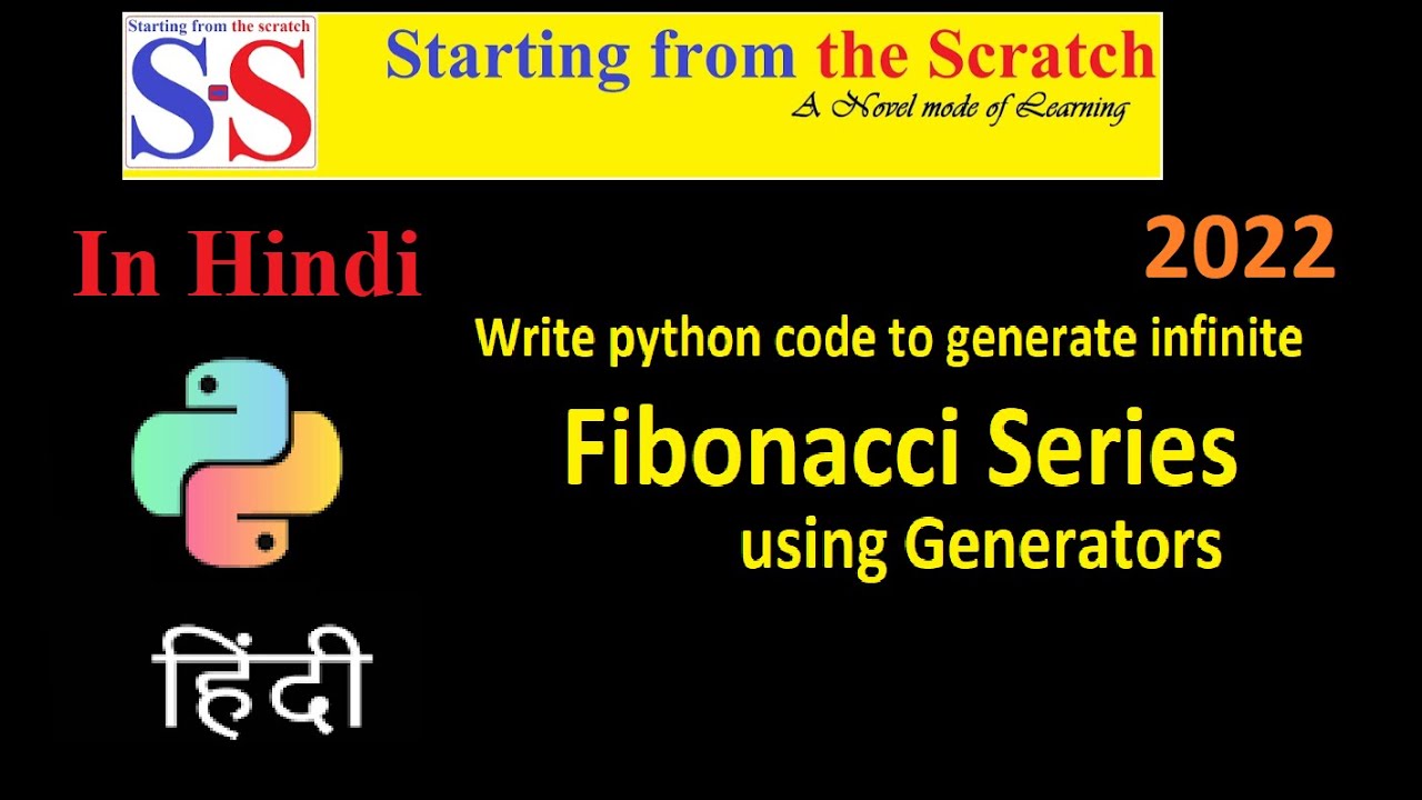 Write A Python Code To Generate Infinite Fibonacci Series Using ...