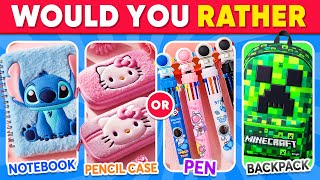 Would You Rather - School Supplies \u0026 Stationery Edition 💞🎒📓 Quiz Galaxy