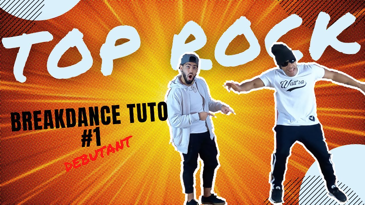 Tuto Breakdance Debutant Basics Toprock Youtube
