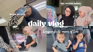 daily vlog | minum air gula 3rd trimester | beli barang sekolah kakak keisha 🧸