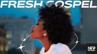 Fresh Gospel  ~ uplifting music for study, work, clean, focus, chill, productivi