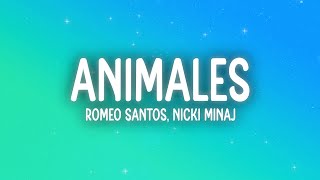 Romeo Santos, Nicki Minaj - Animales (Letra/Lyrics)